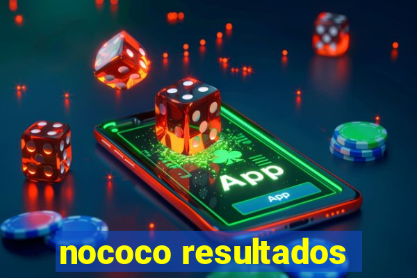 nococo resultados